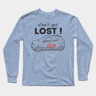 Don' get lost Long Sleeve T-Shirt